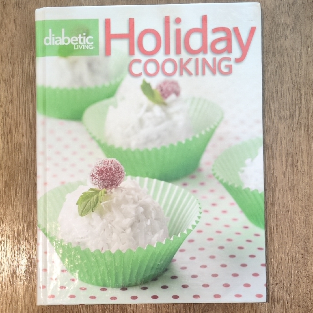 Diabetic Living Volume 6 Holiday Cooking Book